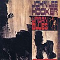 Urban Blues - By Hooker,John Lee
