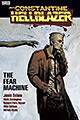 John Constantine, Hellblazer: The Fear Machine (Paperback)