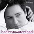 K.D. Lang - Watershed
