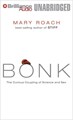 Evaluation blogs on No audio Cubase Bonk: The Curious Coupling of Science and Sex (unabridged MP3 on CD)