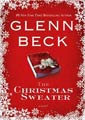 The Christmas Sweater by Glenn Beck (Hardcover)