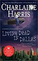 Living Dead in Dallas - Sookie Stackhouse Book 2 (Hardcover)