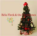 Bela Fleck & The Flecktones - Jingle All the Way
