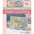 Sterling Publishing 'New Concepts In Paper Quilling' Craft Book