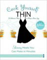 Cook Yourself Thin (Paperback)