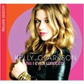 Kelly Clarkson - All I Ever Wanted (Deluxe Edition)
