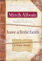 Have a Little Faith by Mitch Albom (Hardcover)