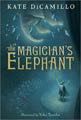 The Magician`s Elephant (Reinforced Hardcover)