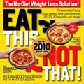 Eat This Not That! 2010: The No-Diet Weight Loss Solution (Paperback)