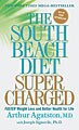The South Beach Diet Supercharged (Paperback)