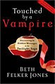 Touched by a Vampire (Paperback)