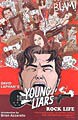 Young Liars Vol. 3: Rock Life (Paperback)