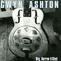 Gwyn Ashton - Beg, Borrow & Steel