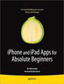 iPhone and iPad Apps for Absolute Beginners (Paperback)