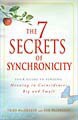 The 7 Secrets of Synchronicity (Hardcover)