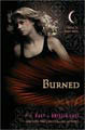 Burned (House of Night series #7) (Hardcover)