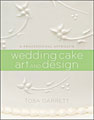 Wedding Cake Art and Design (Hardcover)