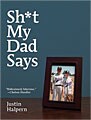Sh*t My Dad Says (Hardcover)