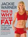 This Is Why Youre Fat And How to Get Th (Hardcover)