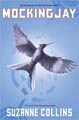Mockingjay (Hunger Games Series #3) (Hardcover)