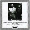 Montana Taylor - Montana Taylor and Freddie Shayne: Complete Recorded Works ...