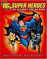 DC Super Heroes: the Ultimate Pop-up Book (Hardcover)