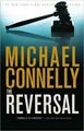The Reversal by Michael Connelly (Hardcover)