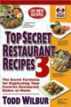 Top Secret Restaurant Recipes 3 (Paperback)