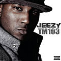Young Jeezy - TM 103