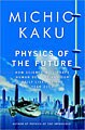 Physics of the Future (Hardcover)