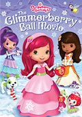 Strawberry Shortcake-Glimmerberry Ball (Ws/Sac/DVD)