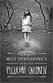 Miss Peregrine's Home for Peculiar Children (Hardcover)