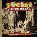 Social Distortion -Hard Times & Nursery Rhymes