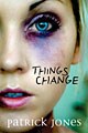 Things Change (Paperback)