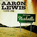 Aaron Lewis - Town Line [EP] [Digipak] *