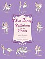 Miss Lina`s Ballerinas and the Prince (Hardcover)