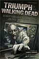 Triumph of the Walking Dead (Paperback)