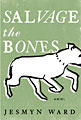 Salvage the Bones (Hardcover)