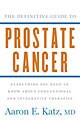 The Definitive Guide to Prostate Cancer (Mixed media product)