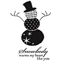 Itty Bitty 'Snowbody Warms My Heart' Rubber Stamp
