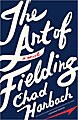 The Art of Fielding (Hardcover)