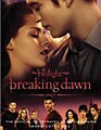The Twilight Saga Breaking Dawn Part 1: the Official Illustrated Movie ...