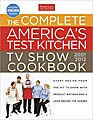 The Complete America`s Test Kitchen TV Show Cookbook (Hardcover)