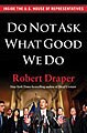 Do Not Ask What Good We Do (Hardcover)