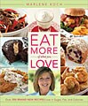 Eat More of What You Love (Hardcover)