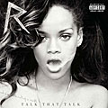 Rihanna - Talk That Talk [PA]