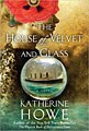 The House of Velvet and Glass (Hardcover)