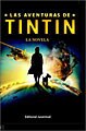 Las Aventuras de Tintin: La novela (Hardcover)