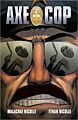 Axe Cop Vol. 3 (Paperback)