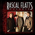 Rascal Flatts - Changed